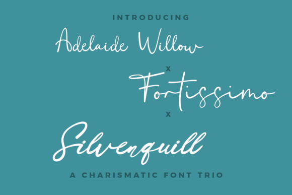 Adelaide Fortissimo Silverquill Trio Font