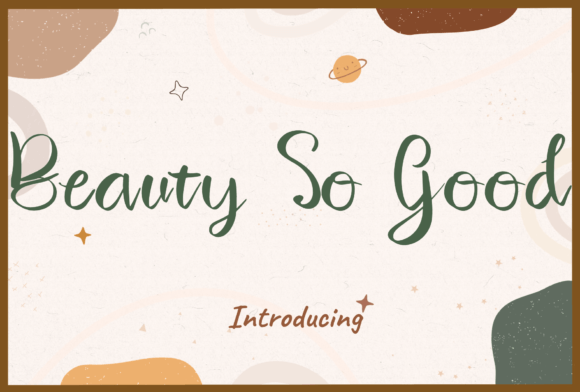 Beauty so Good Font Review