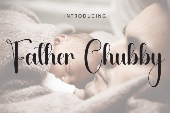 Father Chubby: A Bold Script for Real Projects