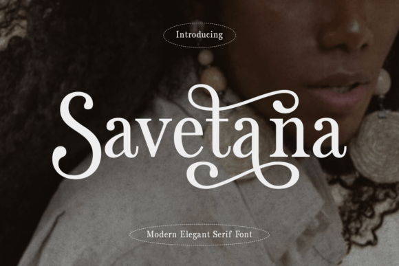 Savetana: A Serif Font for Elegant Branding