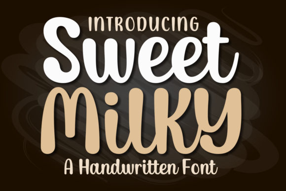 Sweet Milky Font for Web Design
